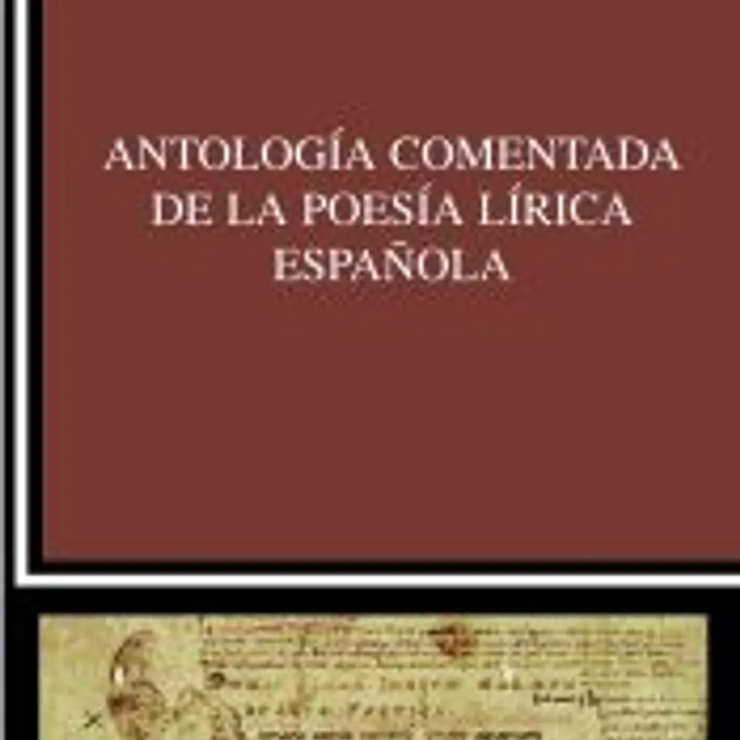 Antología comentada de la poesía lírica española 1
