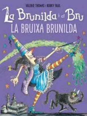 Brunilda i Bru. La Bruixa Brunilda
