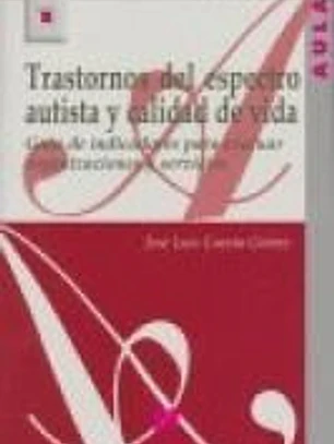 Trastornos del espectro autista y calidad de vida