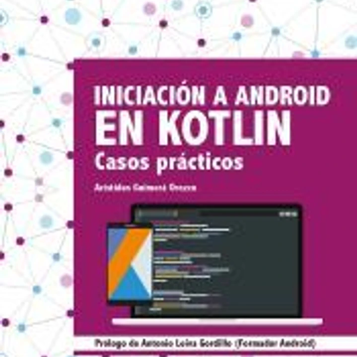 Iniciación a Android en Kotlin. Casos prácticos 1