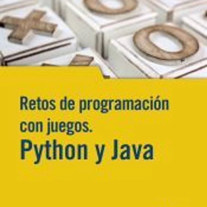 Retos de programación con juegos. Python y Java 1