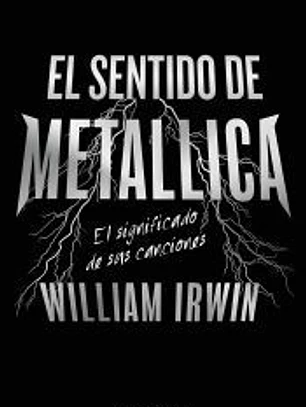 El sentido de Metallica