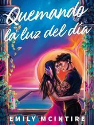 Quemando la luz del día