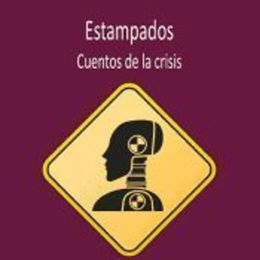Estampados: Cuentos de la crisis 1