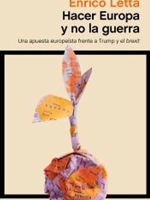 Hacer Europa y no la guerra