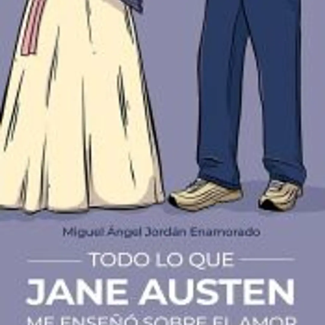 Todo lo que Jane Austen me enseñó sobre el amor 1