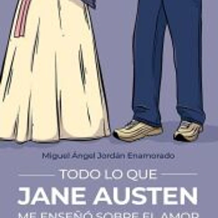 Todo lo que Jane Austen me enseñó sobre el amor 1