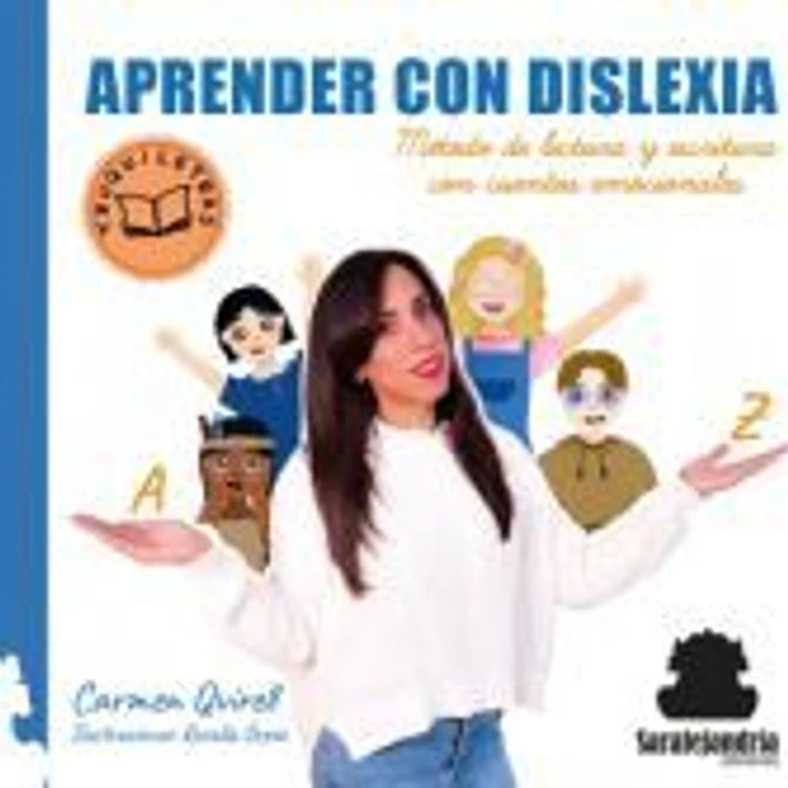 APRENDER CON DISLEXIA: MÉTODO DE LECTURA Y ESCRITURA CON CUENTOS EMOCIONALES 1
