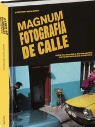 Magnum. Fotografía de calle