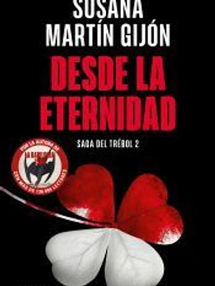 Desde la eternidad (Saga del trébol 2)