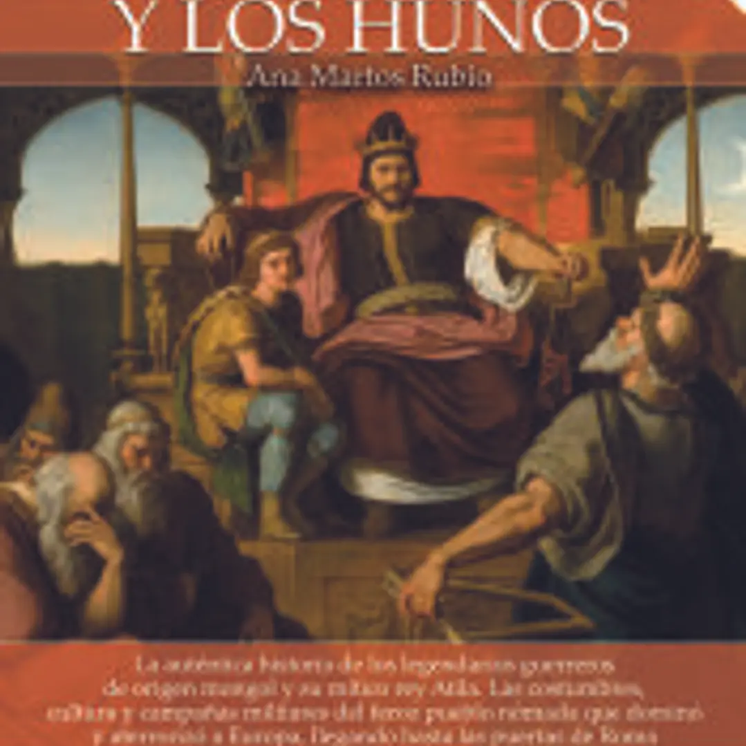 Breve historia de Atila y los hunos NUEVA EDICIÓN COLOR 1