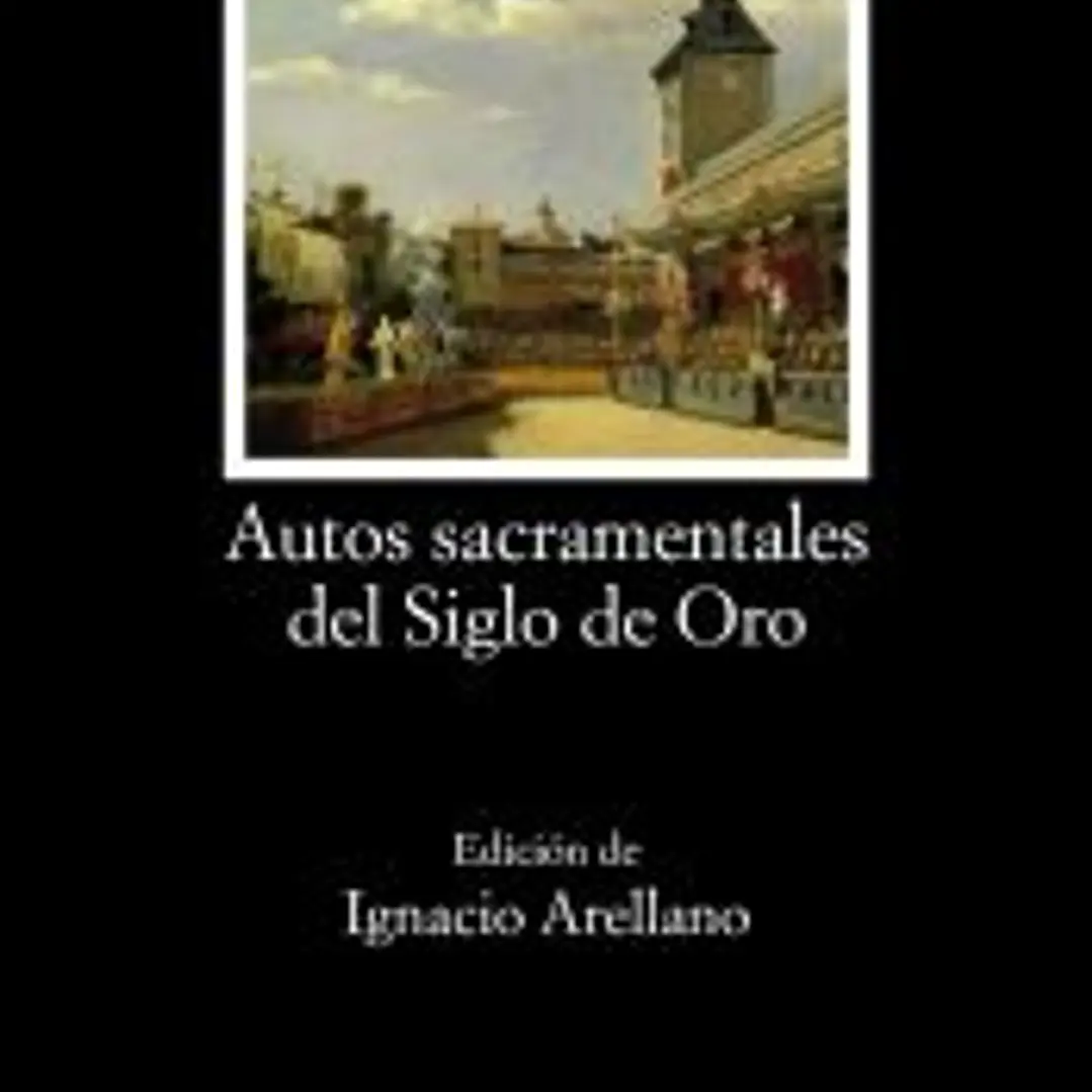 Autos sacramentales del Siglo de Oro 1