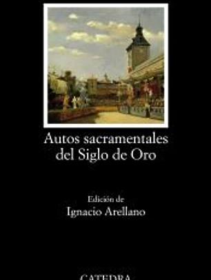 Autos sacramentales del Siglo de Oro