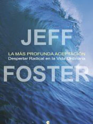 LA MAS PROFUNDA ACEPTACION