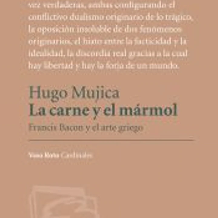 La carne y el mármol. Francis Bacon y el arte griego 1