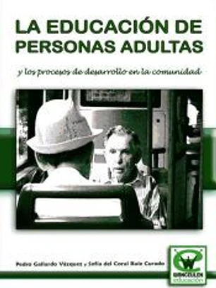 La educación de personas adultas y los procesos de desarrollo
