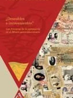 ¿Deseables o inconvenientes? : las fronteras de la extranjería en el México posrevolucionario