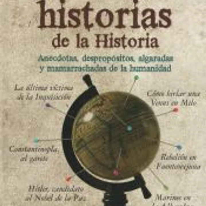 Menudas historias de la historia 1