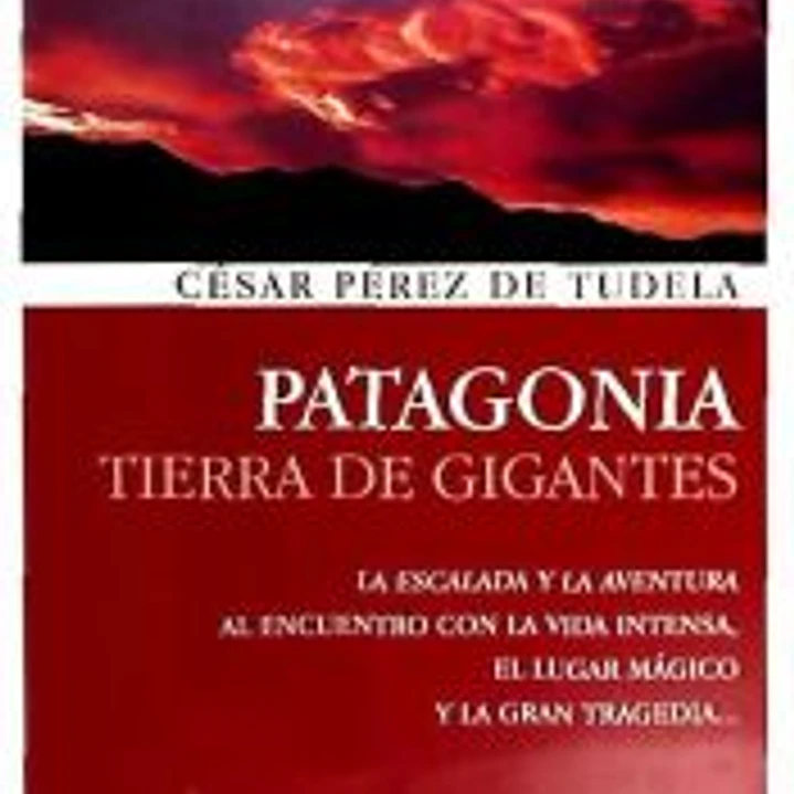 Patagonia, tierra de gigantes 1