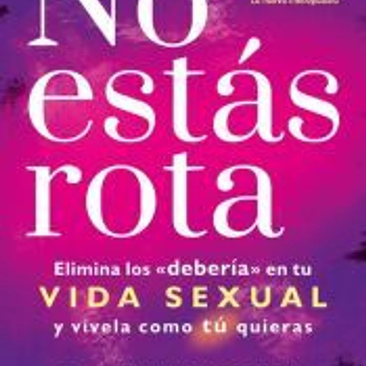 No estás rota 1