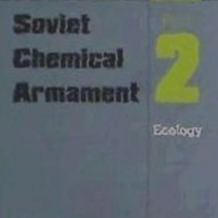 Soviet Chemical Armament. Part 2: Ecology 1