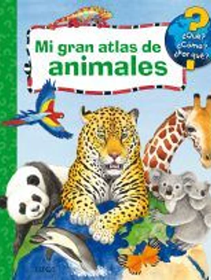 Mi gran atlas de animales