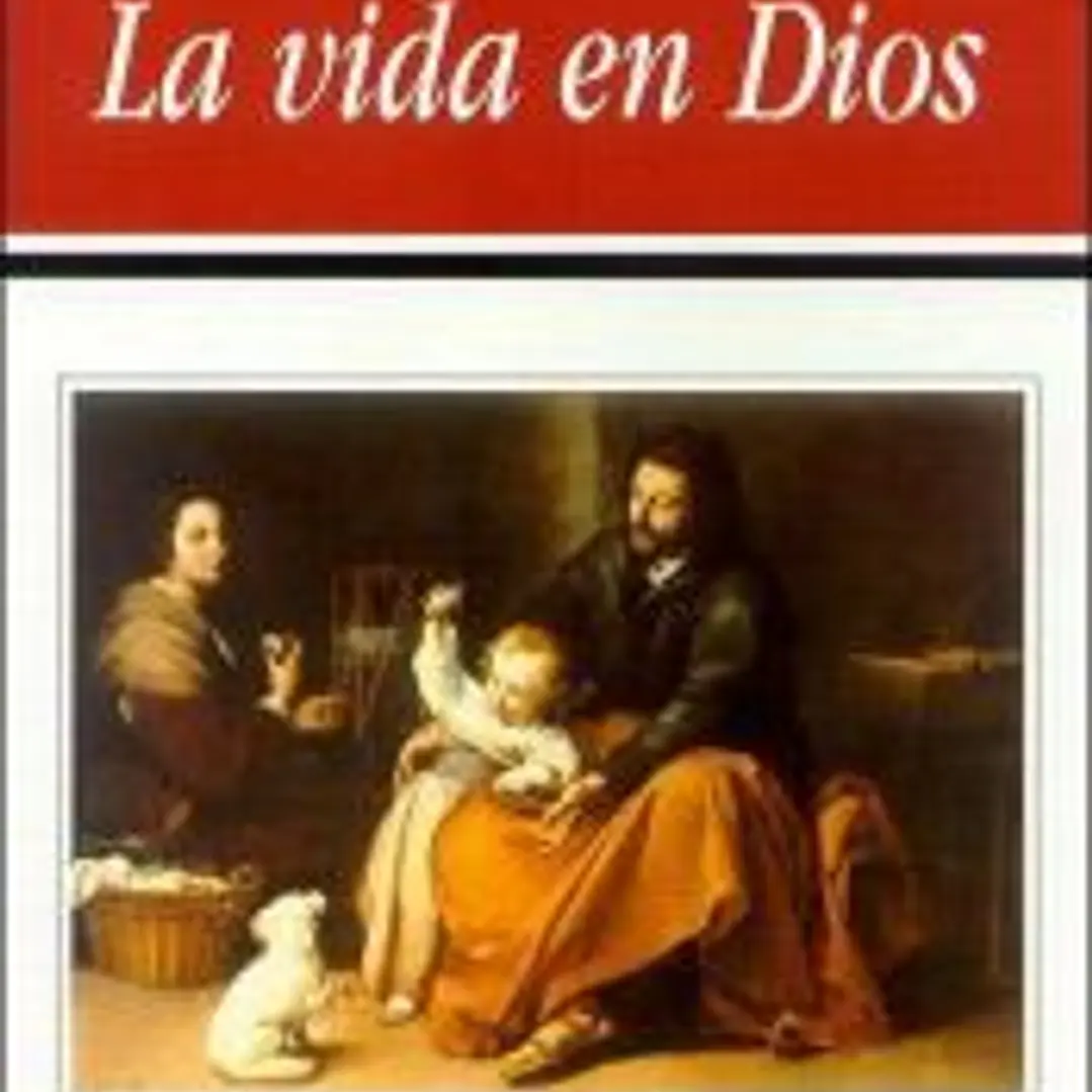 La vida en Dios 1
