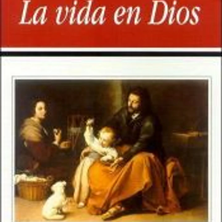 La vida en Dios 1
