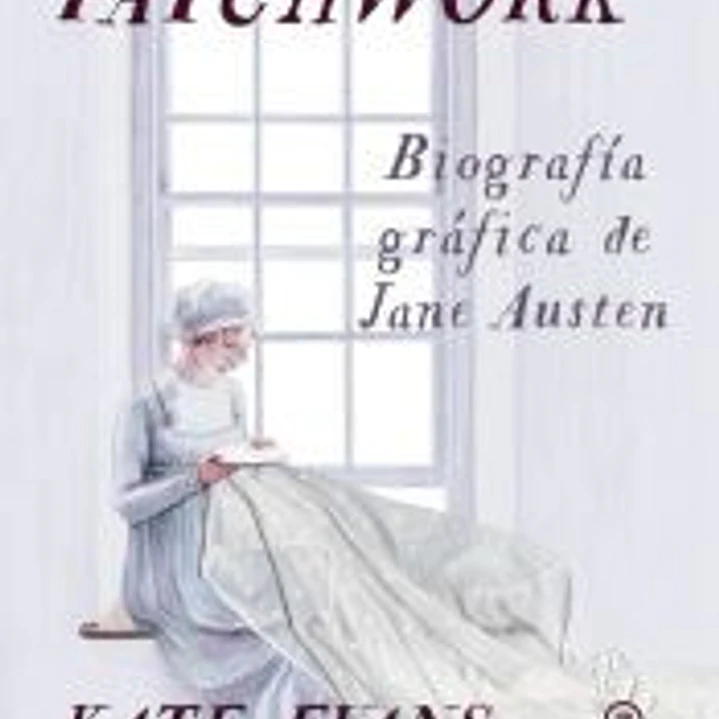 Patchwork: Biografía gráfica de Jane Austen 1