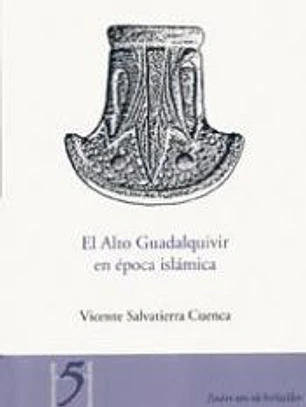 El alto Guadalquivir en época islámica