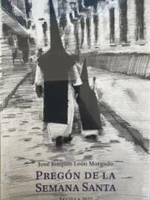 Pregón de la Semana Santa de Sevilla 2025