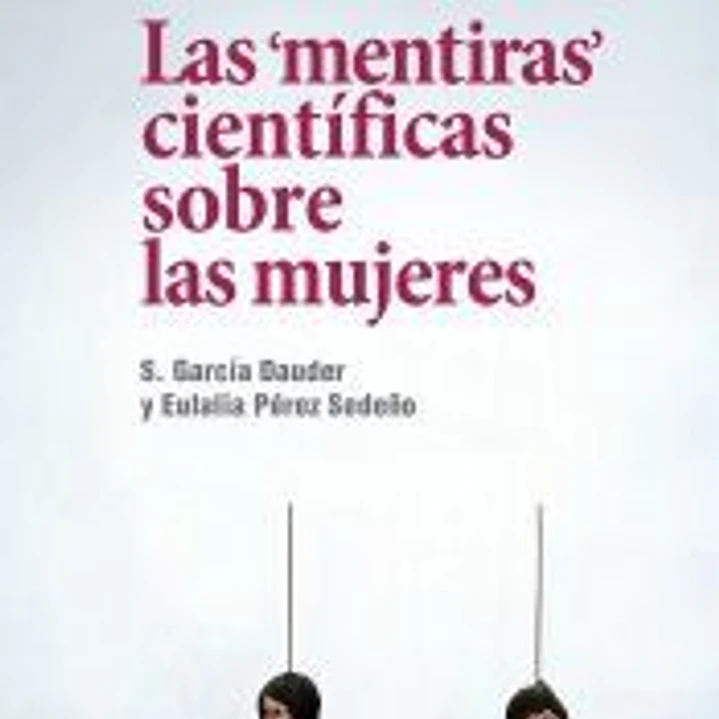Las mentiras científicas sobre las mujeres 1