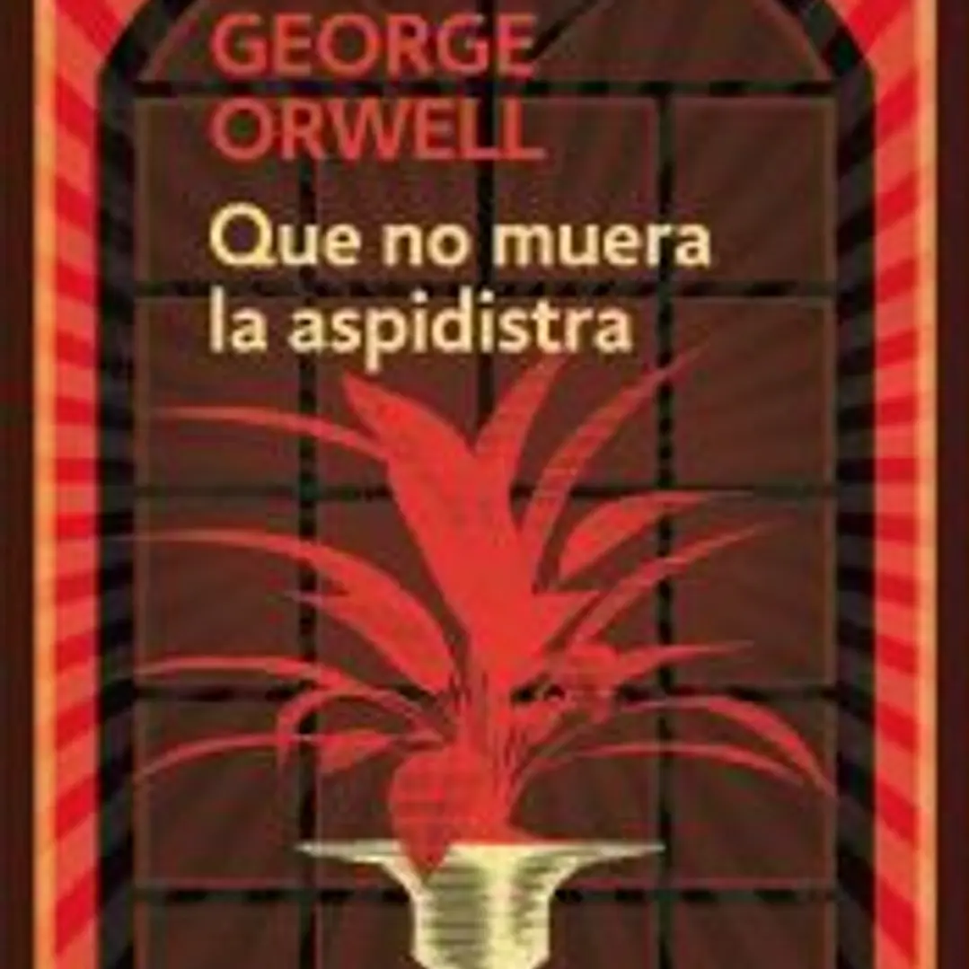 Que no muera la aspidistra 1