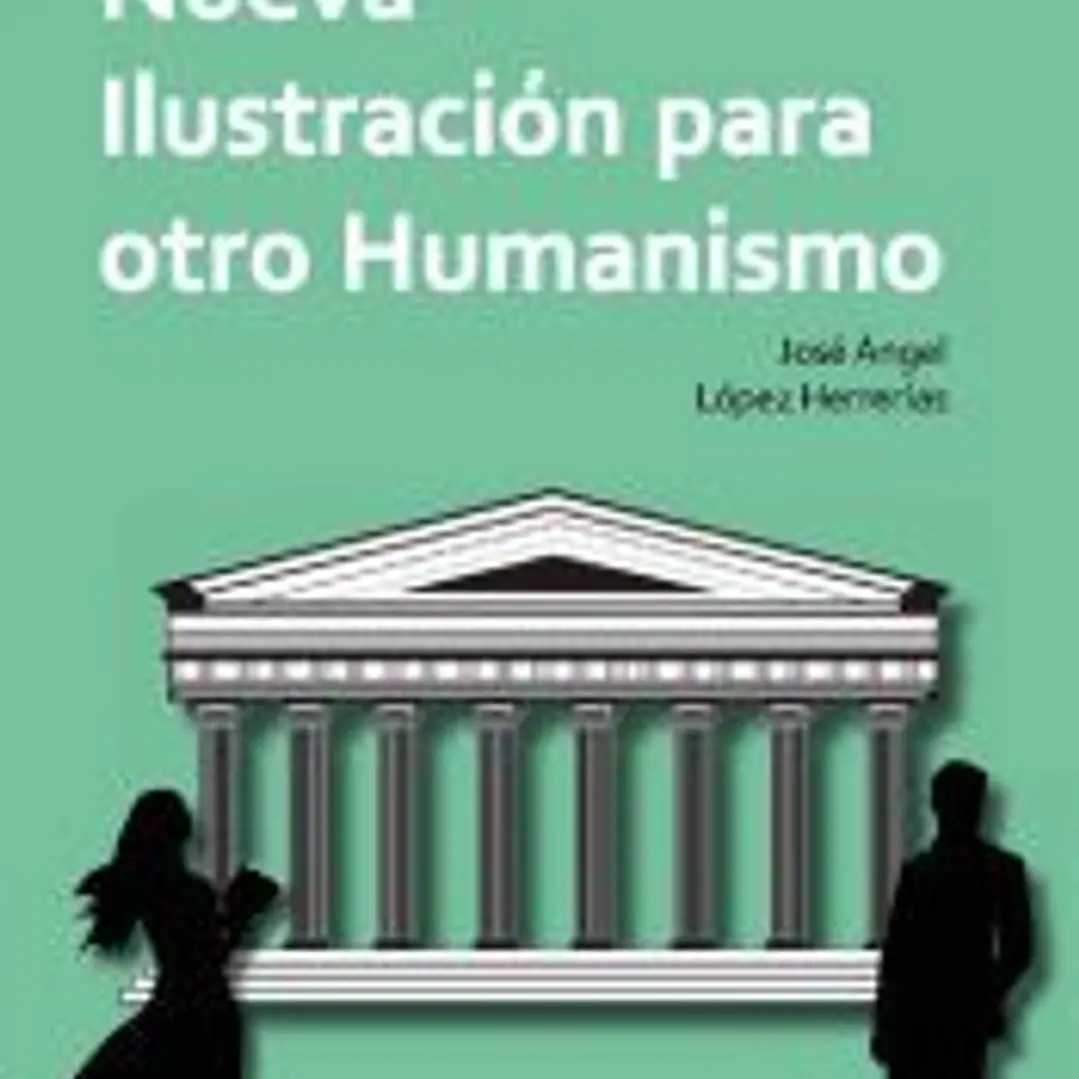 Nueva Ilustración para otro Humanismo 1