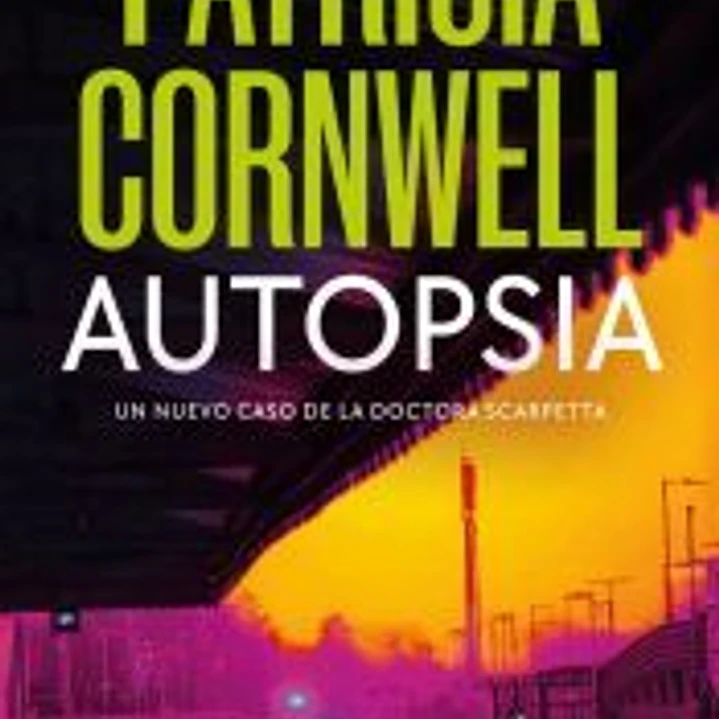 Autopsia (Doctora Kay Scarpetta 25) 1