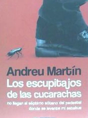 Los escupitajos de las cucarachas