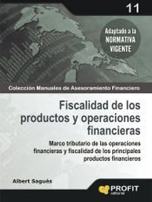 FISCALIDAD DE LOS PRODUCTOS Y OPERACIONES FINANCIERAS