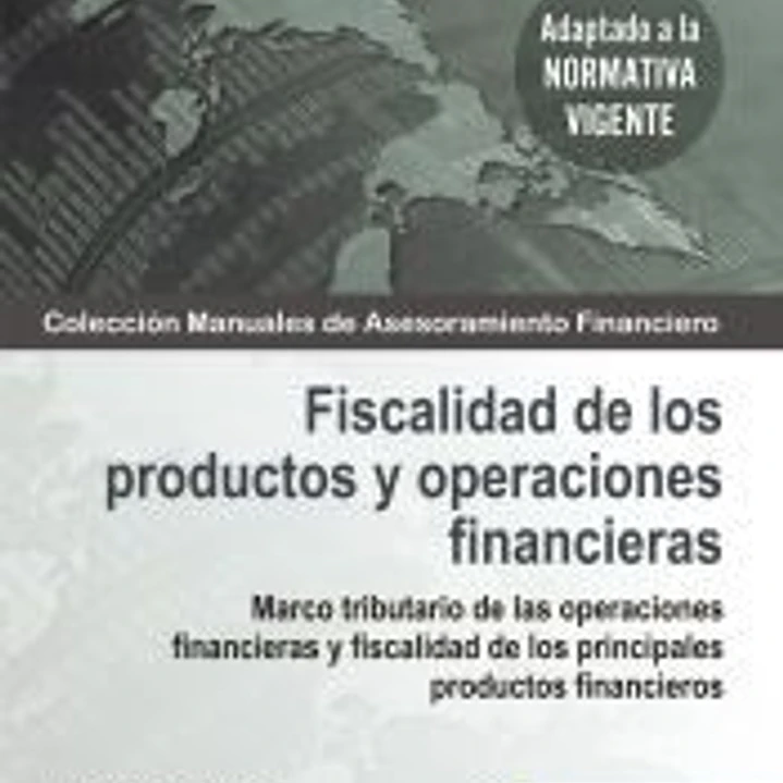 FISCALIDAD DE LOS PRODUCTOS Y OPERACIONES FINANCIERAS 1