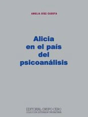 Alicia en el país del psicoanálisis