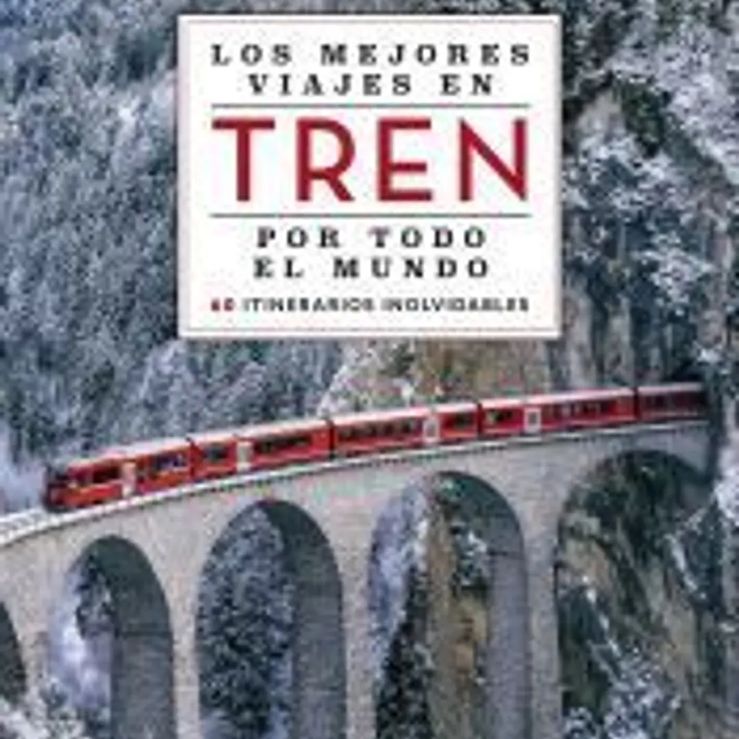 Los mejores viajes en tren por todo el mundo 2 1