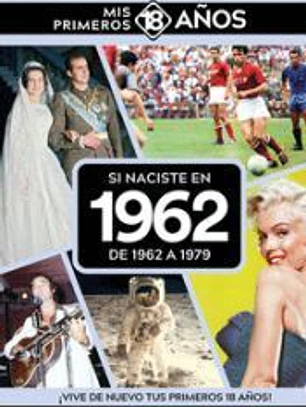 SI NACISTE EN 1962: DE 1962 A 1979