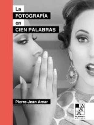 La fotografía en cien palabras