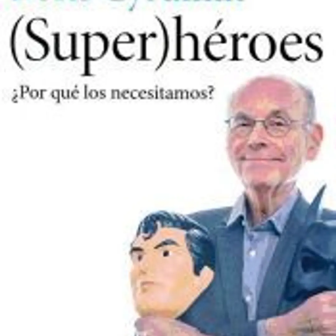 (Super)héroes : ¿por qué los necesitamos? 1