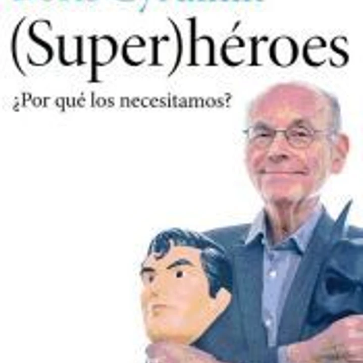 (Super)héroes : ¿por qué los necesitamos? 1
