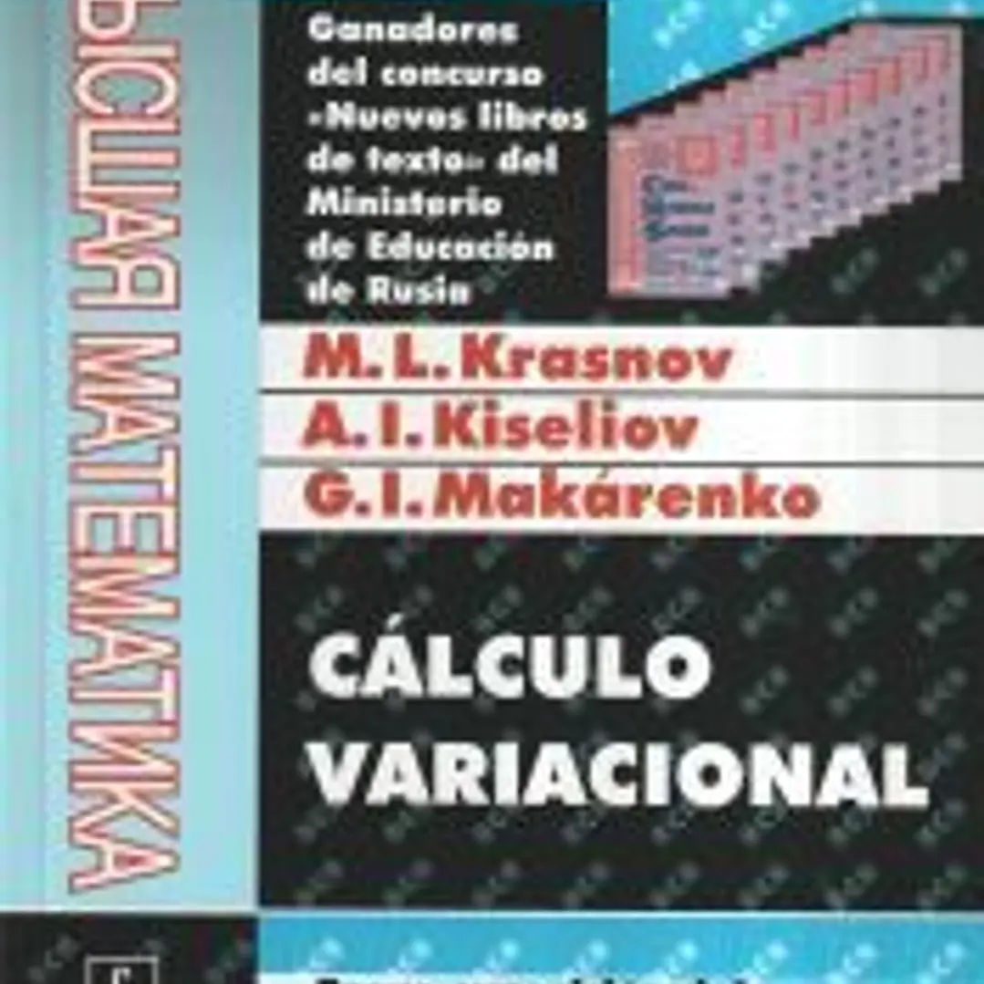 Cálculo variacional. Breve exposición del material teórico y problemas con soluciones detalladas 1