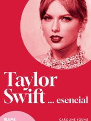 Taylor Swift... esencial