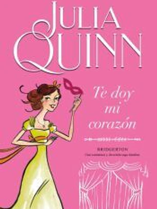 Te doy mi corazón (Bridgerton 3)