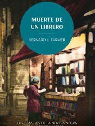 Muerte de un librero. Los clásicos de la novela negra de la British Library