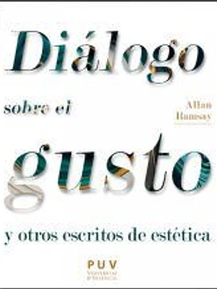 Diálogo sobre el gusto y otros escritos de estética