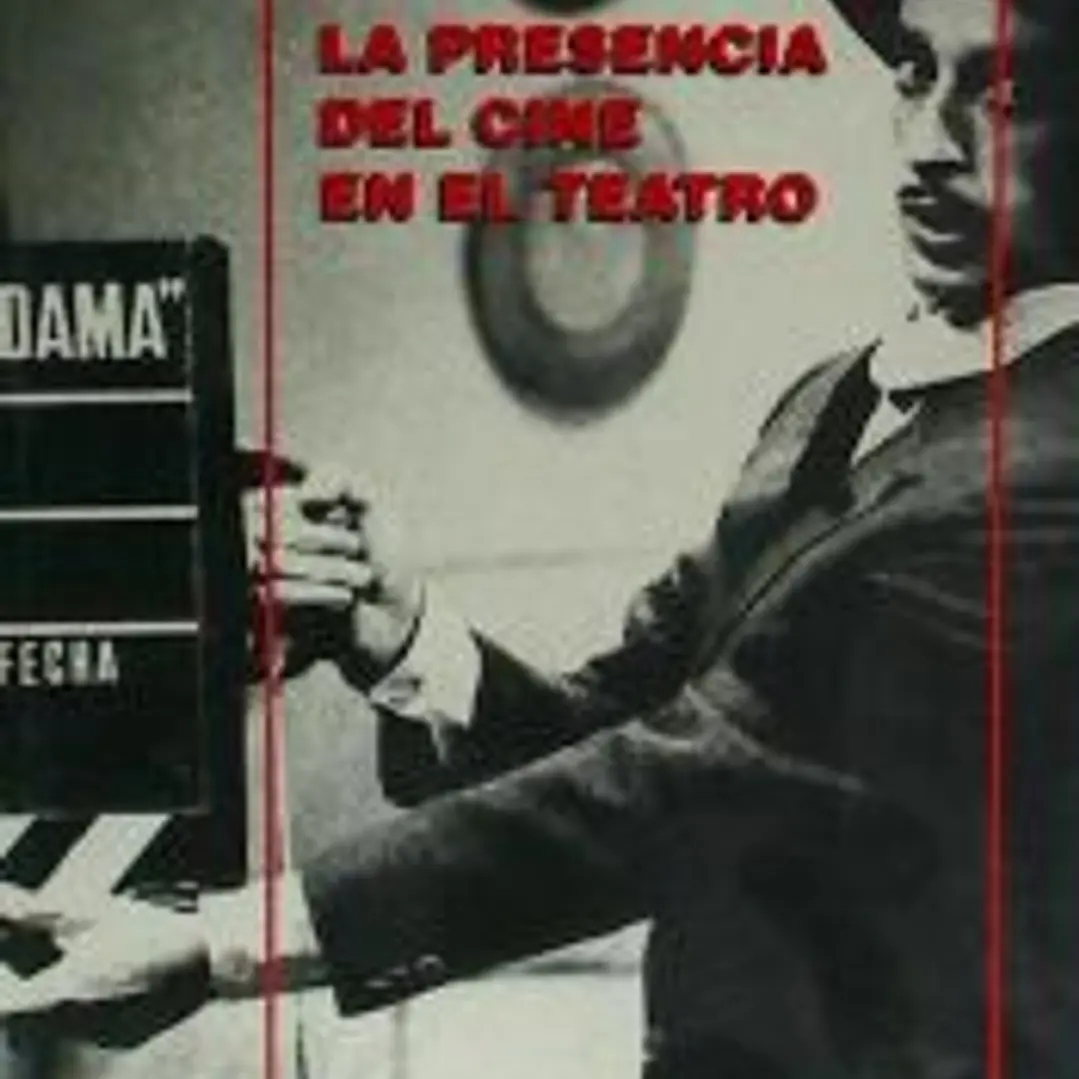 La presencia del cine en el teatro: antecedentes europeos y su práctica en el teatro español 1